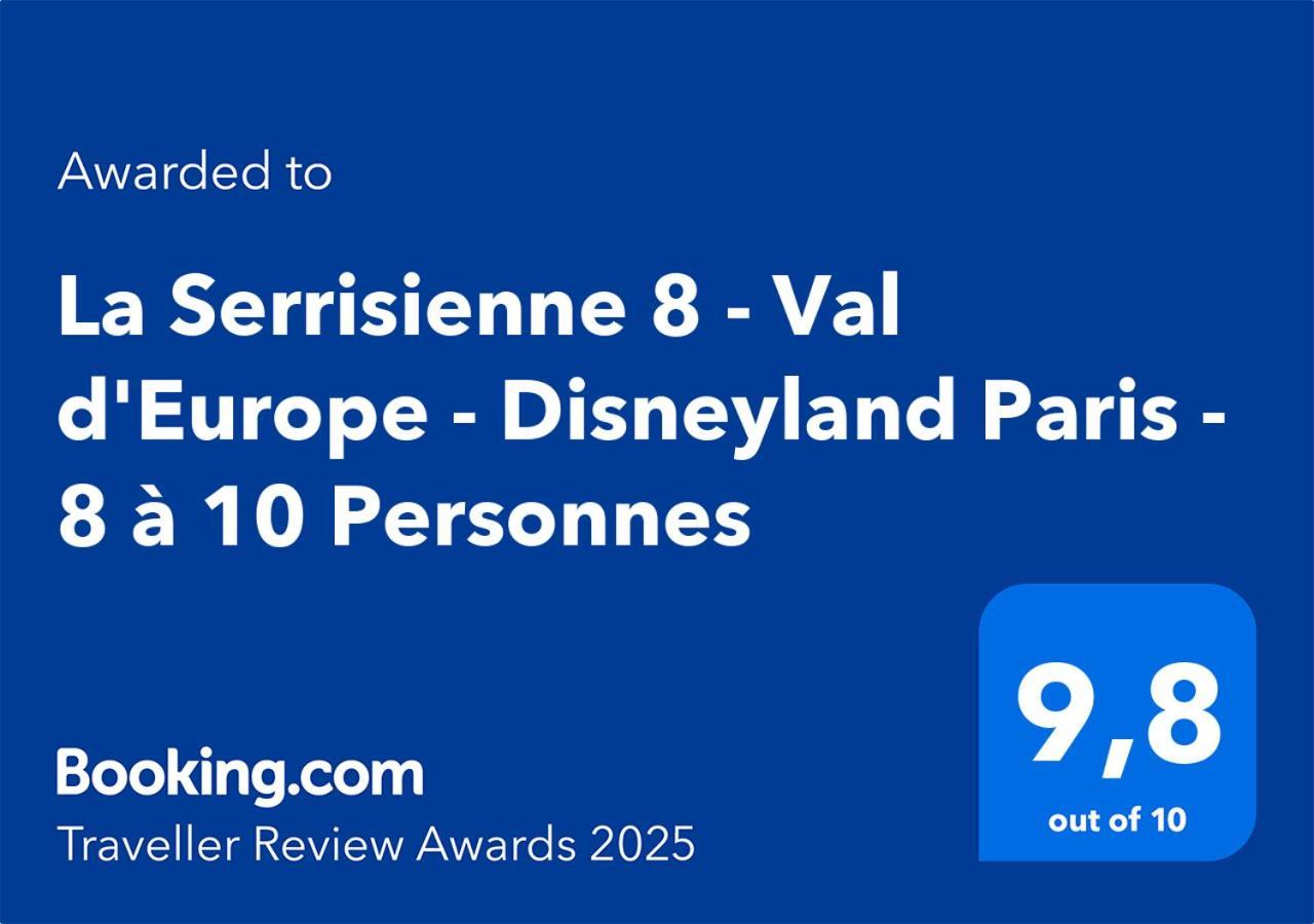 La Serrisienne 8 - Val D'europe - Disneyland Paris - 8 A 10 Personnes Serris